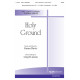 Holy Ground  (SATB)