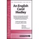 An English Carol Medley  (SATB)