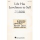 Life Has Loveliness to Sell  (2-Pt)