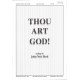 Thou Art God  (SATB)