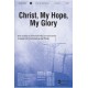 Christ My Hope My Glory  (Orchestration)