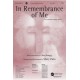 In Remembrance of Me  (Accompaniment CD)