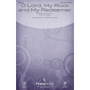 O Lord My Rock and My Redeemer  (SATB)
