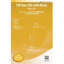 Fill Your Life with Music  (2-Pt)