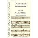 O Vos Omnes (Is It Nothing to You)  (SATB)