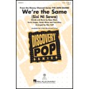 We're the Same (Sisi Ni Sawa)  (2-Pt)