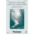 Trust in the Lord With All Your Heart