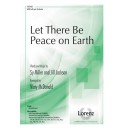 Let There Be Peace on Earth (SATB)