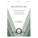 He Lifted Me (SATB)