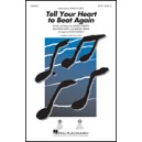 Tell Your Heart to Beat Again  (Acc. CD)