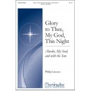 Glory to Thee My God This Night  (SATB)