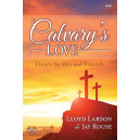 Calvary's Love (SATB) Choral Book