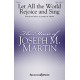 Let All the World Rejoice and Sing  (SATB)