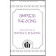 Simple is the Song  (SATB)