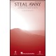 Steal Away  (SSA)