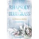 Rhapsody in Bluegrass  (Acc. CD-Split)