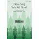 Now Sing We All Noel  (3-Pt)