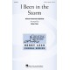 I Been in the Storm  (SATB)