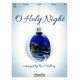 O Holy Night  (3-6 Octaves)