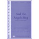 And the Angels Sing  (SATB)