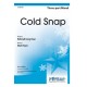 Cold Snap (3 Part)