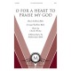 O For a Heart to Praise My God (SATB)