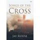 Songs of the Cross (Split-Track Accompaniment CD)