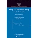 They Led My Lord Away  (SATB)