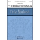 The Bird of Dawning  (SATB)