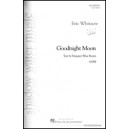 Goodnight Moon  (SATB