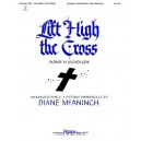 Lift High The Cross  (2-3 Octaves)