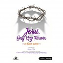 Jesus, Only King Forever (SATB) Choral Book