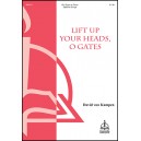Lift Up Your Heads O Gates  (SA)