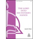 The Lord into His Father's Hands  (Unison/2-Pt)