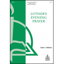 Luther's Evening Prayer  (Unison/2-Pt)