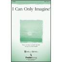 I Can Only Imagine (Accompaniment CD)