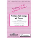 Wonderful Songs of Grace  (SATB)