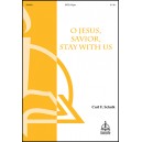 O Jesus Savior Stay With Us  (SATB)