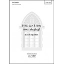 How Can I Keep from Singing  (SATB)