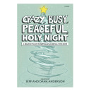 Crazy Busy Peaceful Holy Night (Preview Pack)