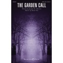 The Garden Call (SATB)
