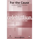 For the Cause (SATB)