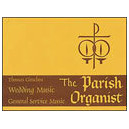 Gieschen - The Parish Organist, Part 9 (Wedding Music)