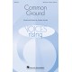 Common Ground  (SATB)