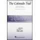 The Colorado Trail  (SSA/TB)