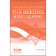 The Dreidel Sing Along  (SSA)