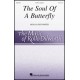 The Soul of a Butterfly  (SATB)