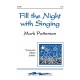 Fill the Night with Singing  (3-Pt)