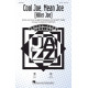 Cool Joe Mean Joe (Killer Joe)  (SATB)