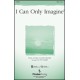 I Can Only Imagine (Accompaniment CD)